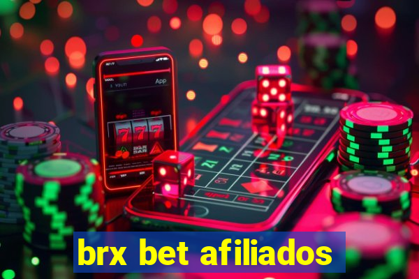 brx bet afiliados